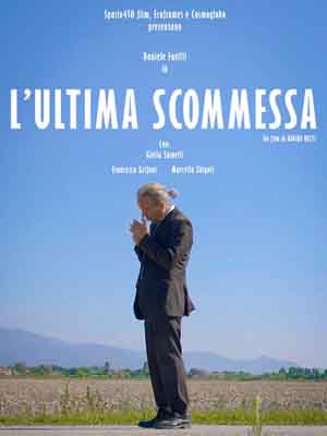 L'Ultima Scommessa - The Last Bet - film cover.