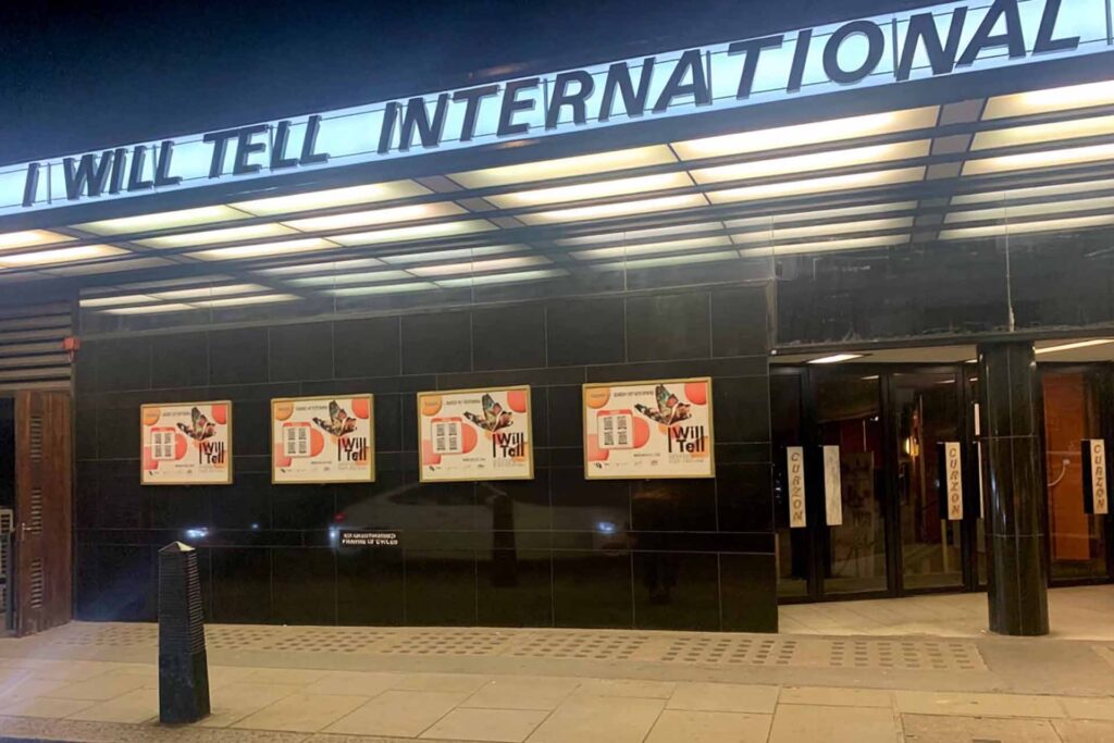 I Will Tell International film festival London venue cinema with advertising posters outside.