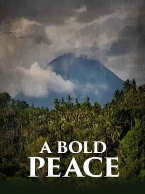 A Bold Peace Movie Poster.